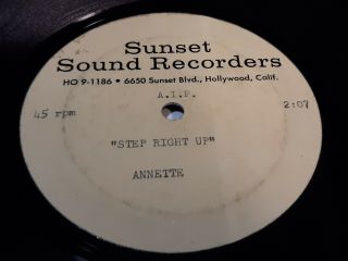 Annette Funicello 10 " Acetate 4 Unreleased 45 Rpm " Step Right Up " Fireball 500