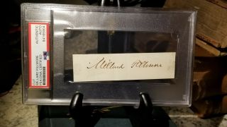 Millard Fillmore Authentic Signed Cut Signature Autographed Psa Dna Slabbed