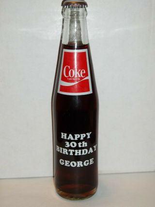 10 Oz Coca Cola Commemorative Bottle - 1984 Happy 30th Birthday George