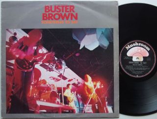 Buster Brown Something To Say Orig Oz Blues/prog Rock Lp 