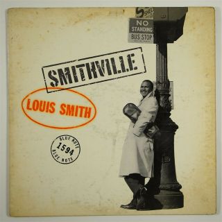 Louis Smith " Smithville " Jazz Lp Blue Note 1594 Mono Dg 63rd Nyc