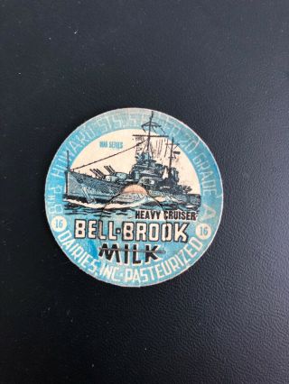 Milk Bottle Cap - Bell - Brook War Series 16 - Heavy Cruiser - San Francisco Ca
