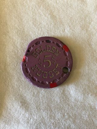 Golden Nugget Casino chip Pre - 1950 Extremely Rare 2