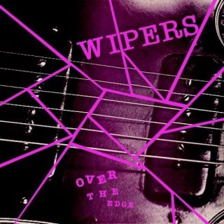 Wipers - " Over The Edge " 1983 Vinyl Lp Jackpot Records