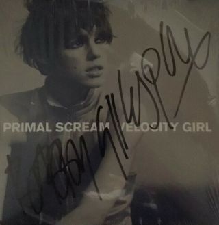 Primal Scream - Velocity Girl - 7 " P/s Vinyl - Signed By Bobby Gillespie