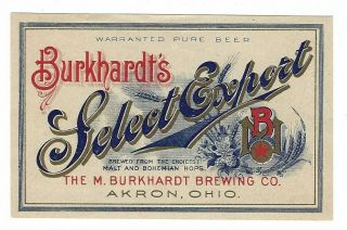 Pre Prohibition M Burkhardt Brewing Select Export Beer Label Akron Ohio
