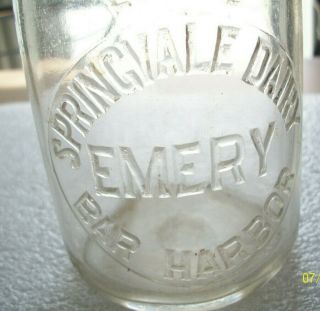 Rare,  1928 Emossed Bar Harbor,  Maine,  1 Pt Milk Bottle,  " Emery Springvale Dairy "