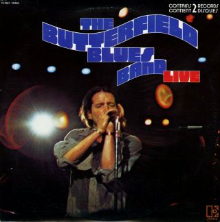 The Paul Butterfield Blues Band Live - Elektra Double - Lp - Rundgren - Canada
