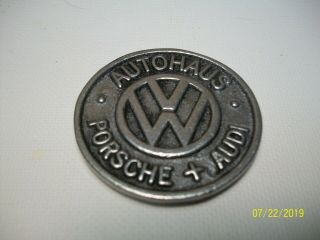 Vintage Volkswagen Coin / Medallion (autohaus) - " A Round Tuit " On Back