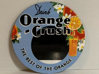 6 Inch Orange Crush Porcelain Enamel Sign Soda Pop