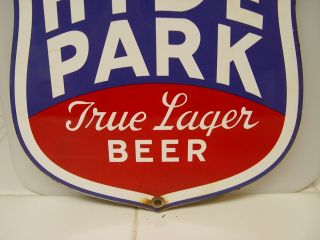 Hyde Park True Lager Beer Diecut Porcelain Shield Shaped Advertising Sign 4