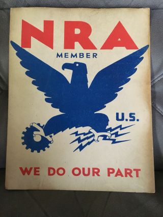 11 X 14 Inch 1930’s - 1940’s Nra Member Sign