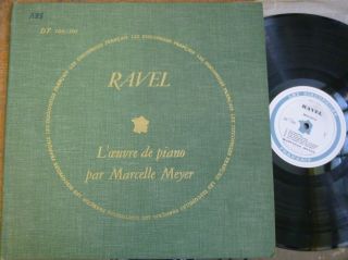 Marcelle Meyer / Ravel Piano / Les Discophiles Francais Df 100 - 1
