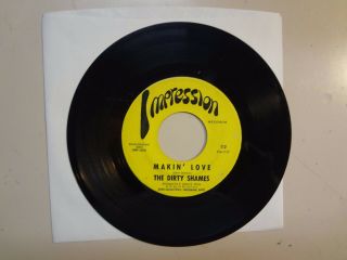 Dirty Shames: Makin’ Love - I Don’t Care - U.  S.  7 " 1966 Impression Records 112 Orig.