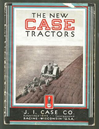 1930s Case Tractor Models L C Cc Co Ci Li Brochure