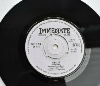 The Fleur De Lys - Circles - UK Immediate Orig 7” - 60s Freakbeat Beat Mod - 1966 - HEAR 3