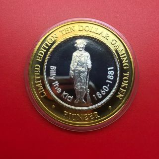 Pioneer $10.  999 Fine Silver Casino Strike - Billy The Kid - Millennium Error Coin