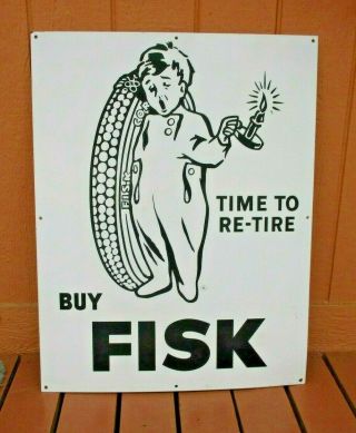 1920s Nos Buy Fisk Tires (time To Re - Tire) Porcelain Logo Sign 36 " X 28 "