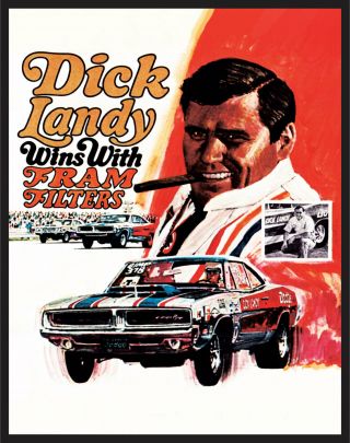 Dick Landy Classic Fram Filter 32 " X24 " Poster.  Dodge Charger Drag Race Nhra