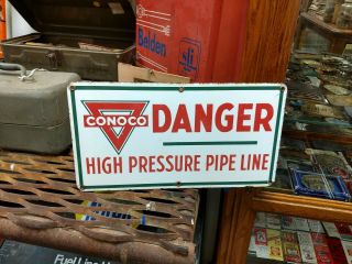 Porcelain Conoco Danger Pipeline Oil Well Lease Sign