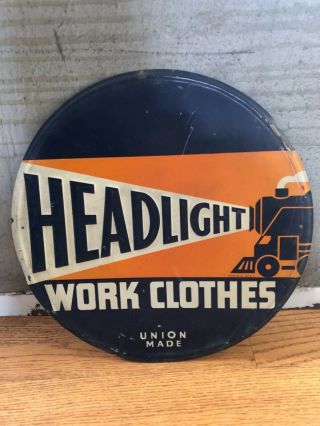 Vintage “original” Headlight Sign Work Clothes Overalls Advertising Embossed