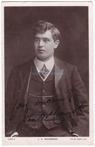 Irish Opera Tenor John Mccormack.  Signed Postcard