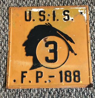 United States Indian Service Field Project 188 Embossed Road Sign Not Porcelain
