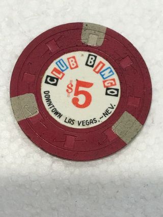 $5 Club Bingo Casino Gaming Chip Hotel Las Vegas
