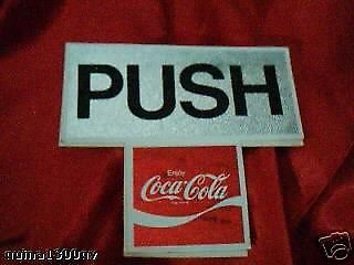 Coca Cola Coke Push (on Front Side) Pull (on Back Side) Glass Door Decal Sign