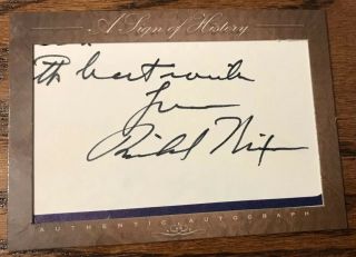 A Sign Of History Richard Nixon Custom Cut Trading Card Autograph Signed Auto