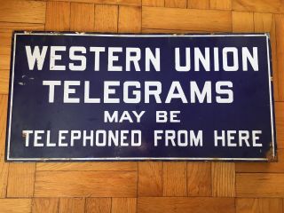 Weatern Union Telegrams May Be Telephoned From Here Double Sided Porcelain Sign