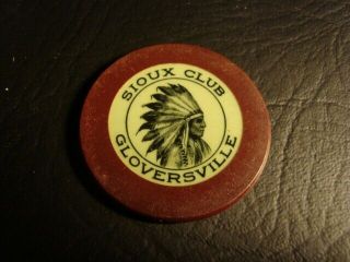Circa 1930s Sioux Club Indian Head Crest & Seal Poker Chip,  Gloversville,  Ny