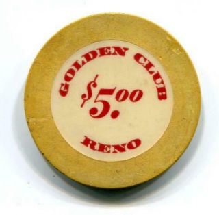 Reno Nv Golden Club $5 Casino Chip Crest & Seal 1930s Cr N6221.  D " Fire "