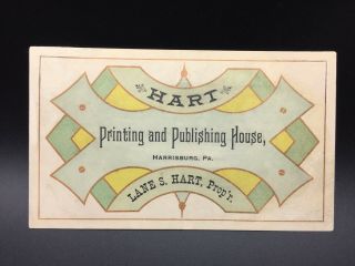 Hart Printing And Publishing House Advertising Trade Card,  Harrisburg,  Pa