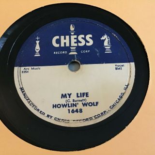 78 Rpm Howlin Wolf Chess 1648 My Life / Going Back Home V