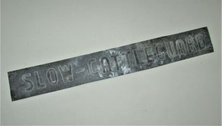 Vintage Slow Cattle Guard Metal Ranch Farm Sign Road Gate Barn Primitive Old Cow