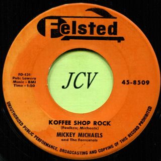 Mickey Michaels (koffee Shop Rock / Always) Rockabilly 45 Rpm Record