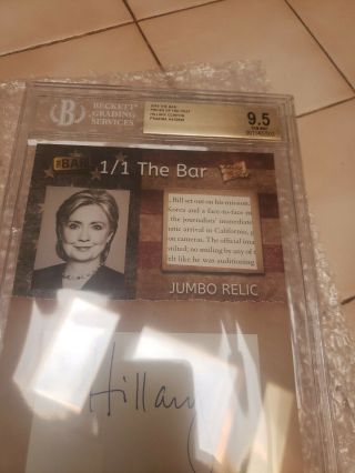 2019 Break The Bar Hillary Clinton AUTO 1/1 Book RelicBGS PSA 9.  5 Gem 3