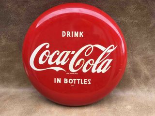 1953 Drink Coca - Cola In Bottles Advertising Round Red 12 " Painted Button Sign