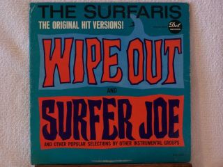 The Surfaris Wipe Out Surfer Joe Orig.  1963 Dot 3535 Mono Nm Rare Surf