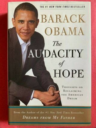 Barack Obama Signed The Audacity Of Hope 1st Edition 6th Printing Hardcover Book