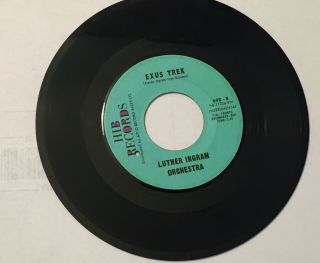 Luther Ingram 45 - Hib - 698 - If It’s All The Same To You Babe - NORTHERN SOUL - EX 7