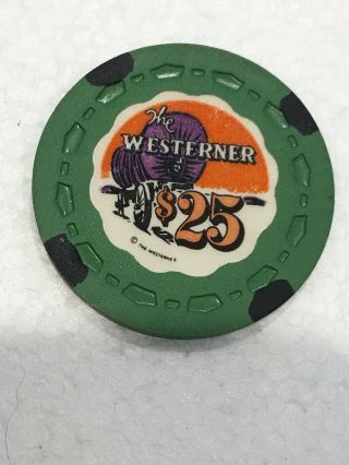 $25 The Westerner Casino Gaming Chip Hotel Las Vegas