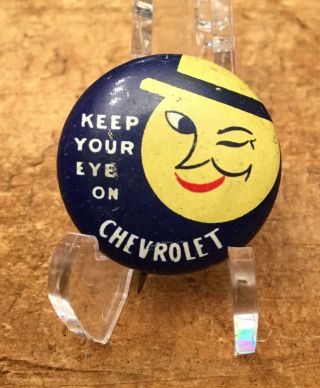 Vintage Keep Your Eye On Chevrolet Dealer Promo Advertising Tin Pin Badge Wink