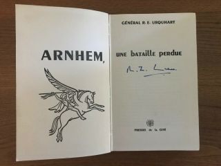 Arnhem Signed By Major General Roy Urquhart,  Commander British 1st Airborne Div.