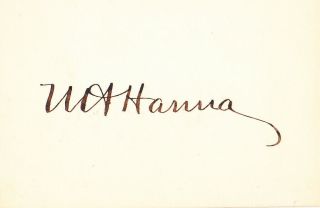 Mark Hanna.  Card Signed.  Managed Mckinley 