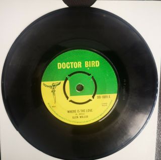 Glen Miller Where Is The Love Doctor Bird Db - 1089 Uk 7 " 45 Rpm Northern Soul Vg,
