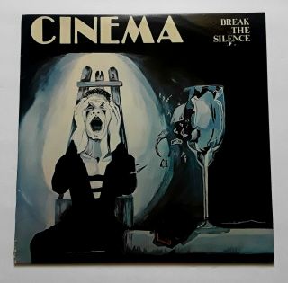 Cinema - " Break The Silence " Private Metal Press Very Rare 1986