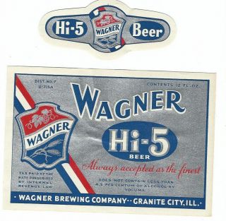 Wagner Brewing Hi - 5 Beer Label With Neck Irtp U Granite City Il