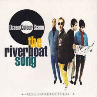 Ocean Colour Scene : The Riverboat Song 7  Vinyl Single (1996)